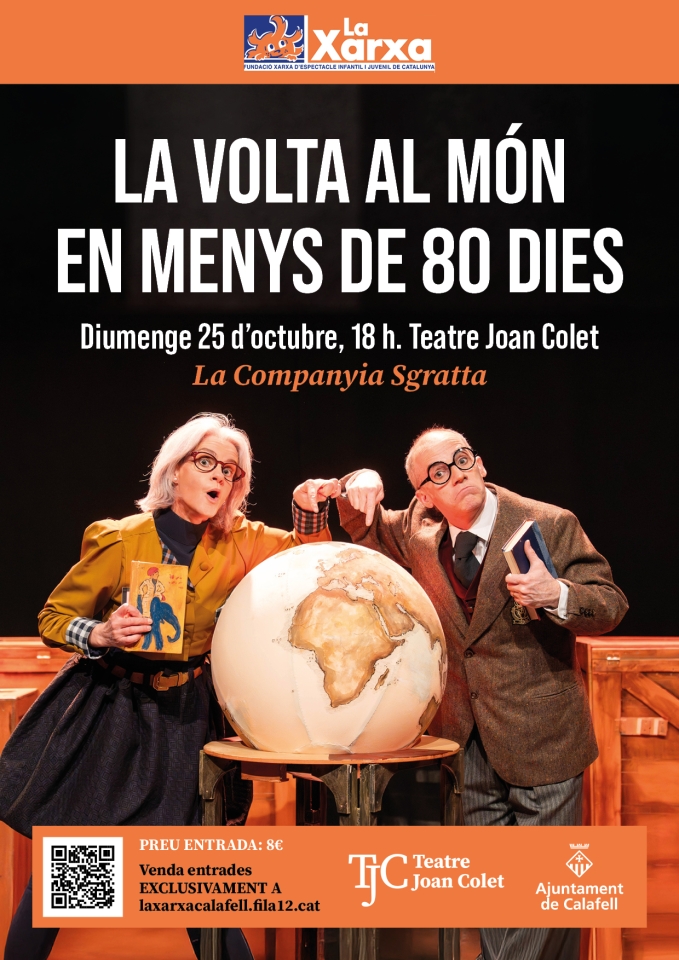 TEATRE LA XARXA: «LA VOLTA AL MÓN EN MENYS DE 80 DIES»