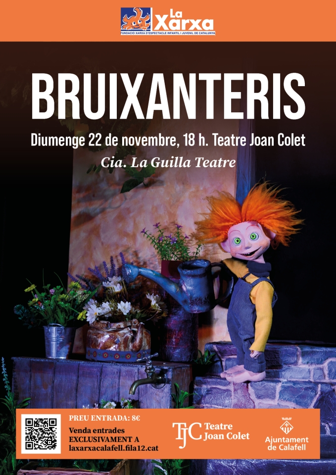 TEATRE LA XARXA: «BRUIXANTERIS»