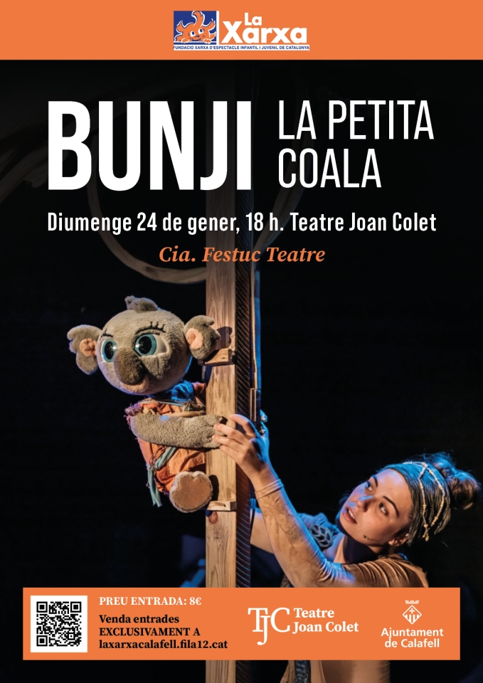 TEATRE LA XARXA: «BUNJI, LA PETITA COALA»