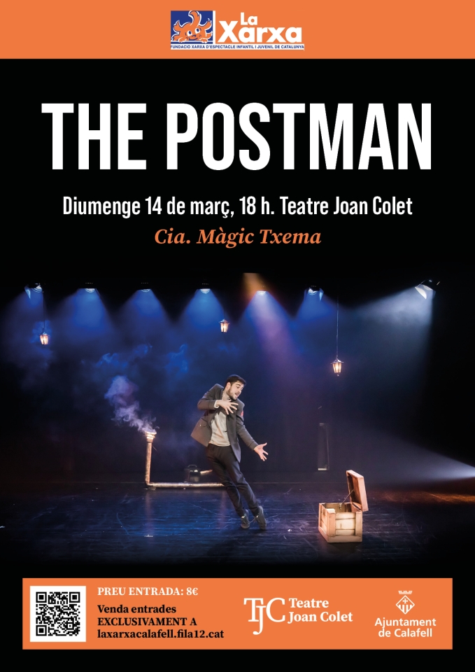 TEATRE LA XARXA: «THE POSTMAN»